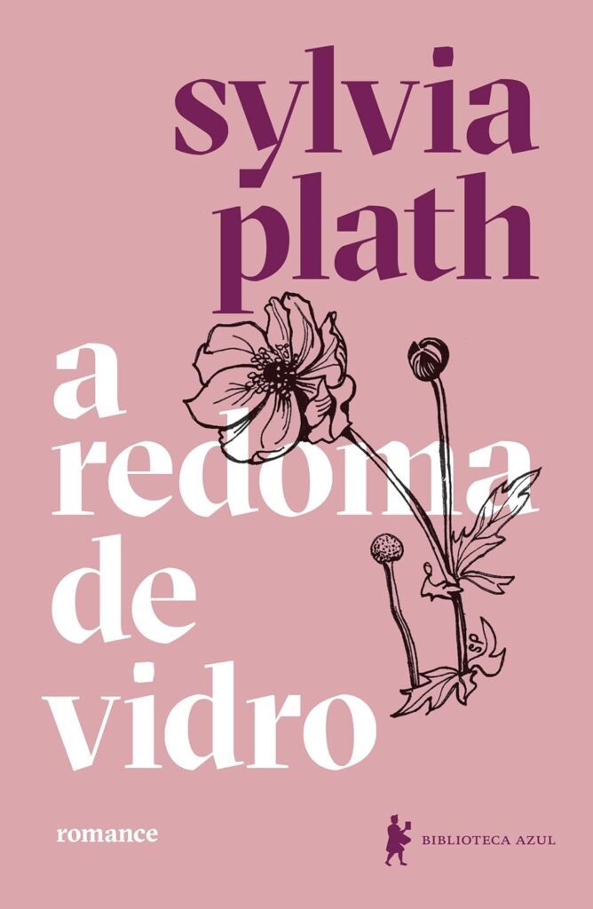 livros escritos por mulheres: a redoma de vidro de Sylvia Plath 
