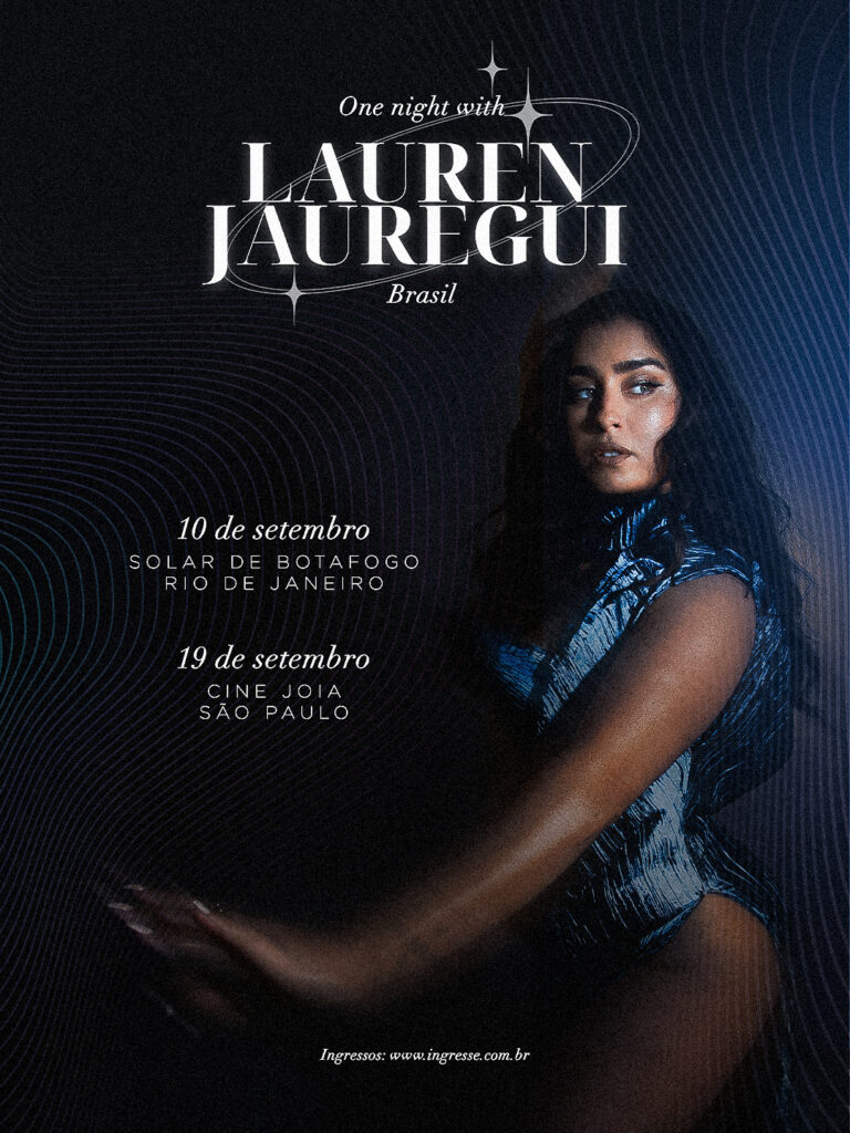 Lauren Jauregui confirma duas apresentações no Brasil.